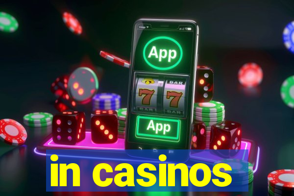 in casinos