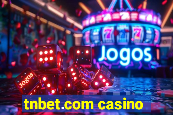 tnbet.com casino