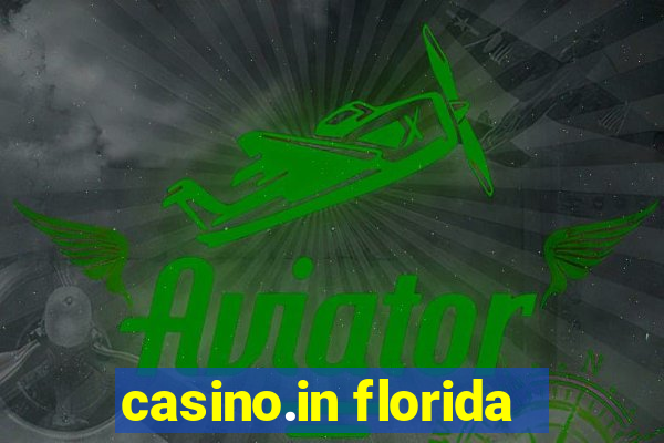 casino.in florida