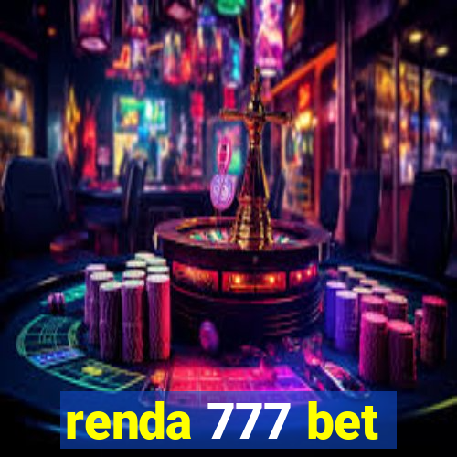 renda 777 bet