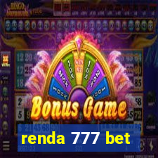 renda 777 bet