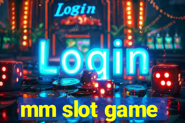 mm slot game