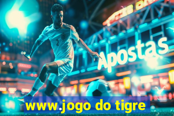 www.jogo do tigre