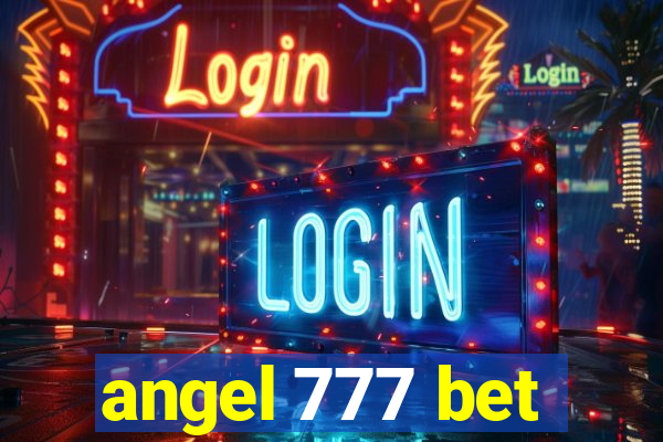 angel 777 bet