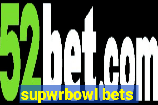 supwrbowl bets