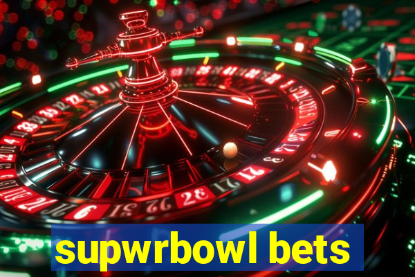 supwrbowl bets