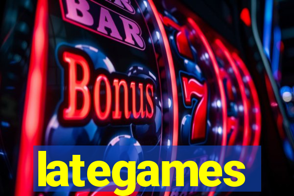 lategames