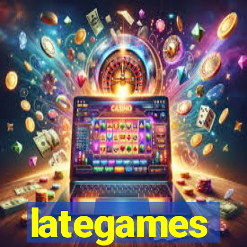 lategames