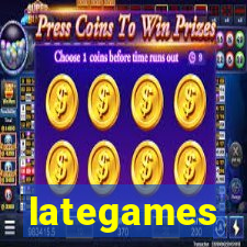 lategames