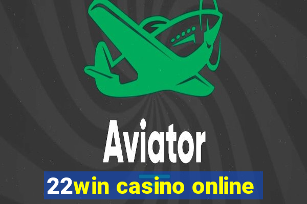 22win casino online