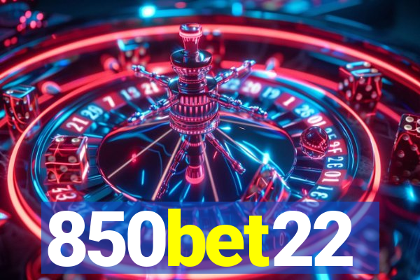 850bet22