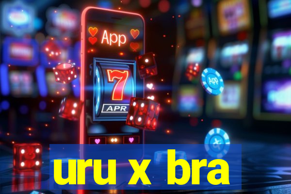 uru x bra