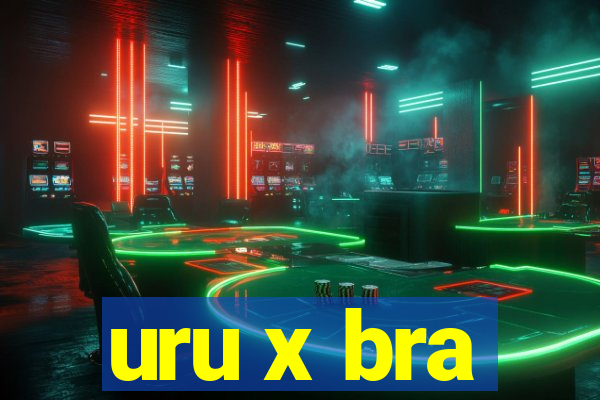 uru x bra