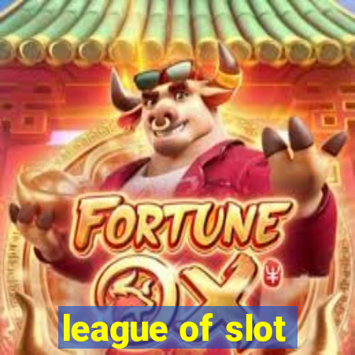 league of slot