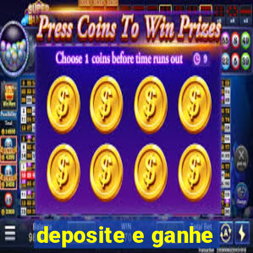 deposite e ganhe