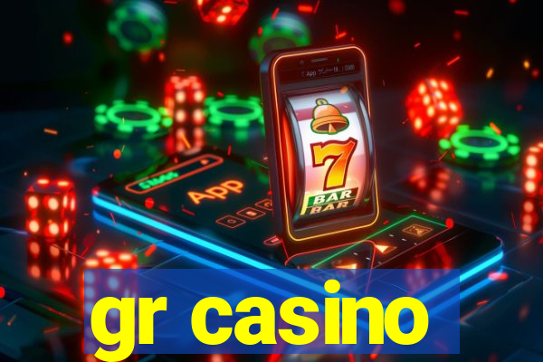 gr casino