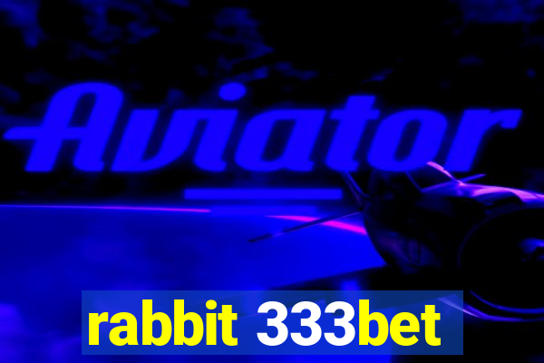 rabbit 333bet