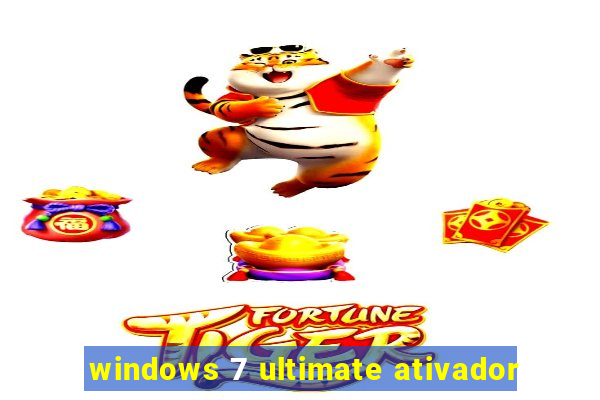 windows 7 ultimate ativador