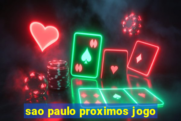 sao paulo proximos jogo