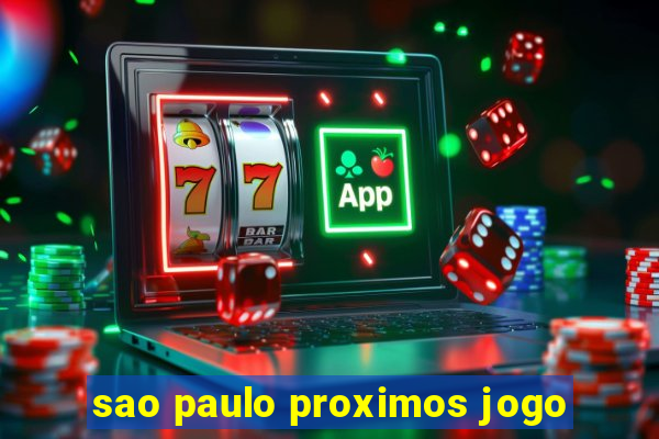 sao paulo proximos jogo