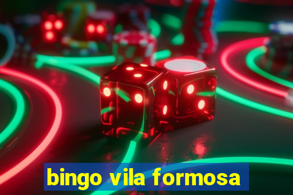 bingo vila formosa