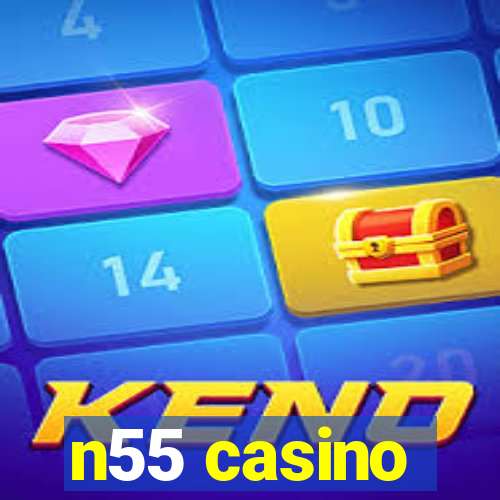 n55 casino