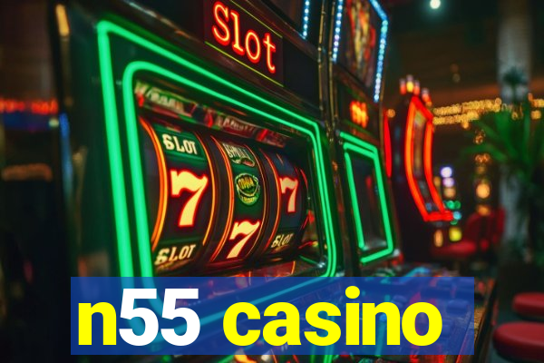 n55 casino