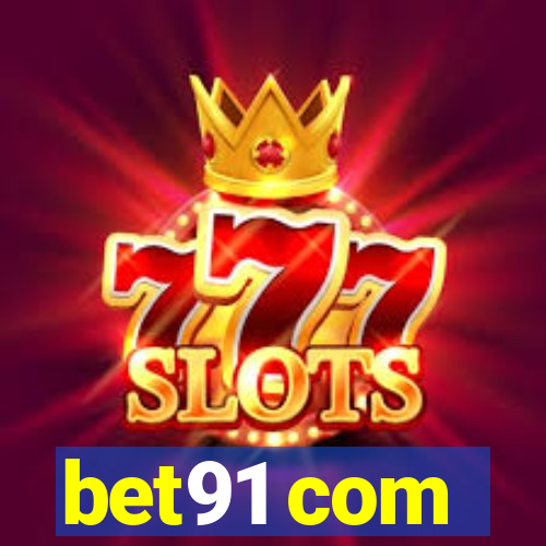 bet91 com