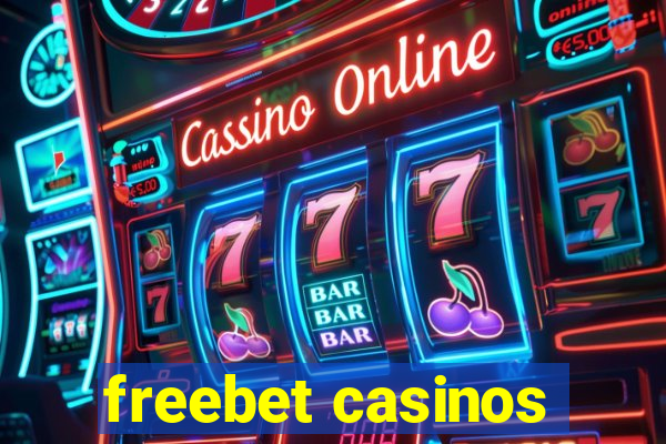 freebet casinos