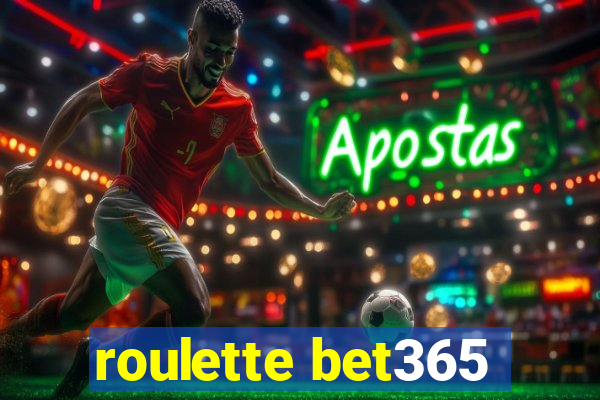 roulette bet365