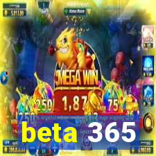 beta 365