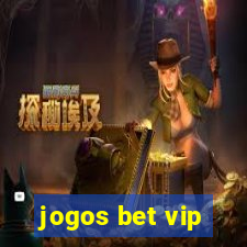 jogos bet vip