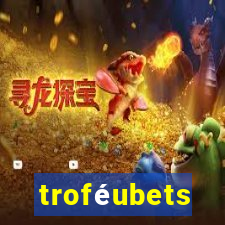 troféubets