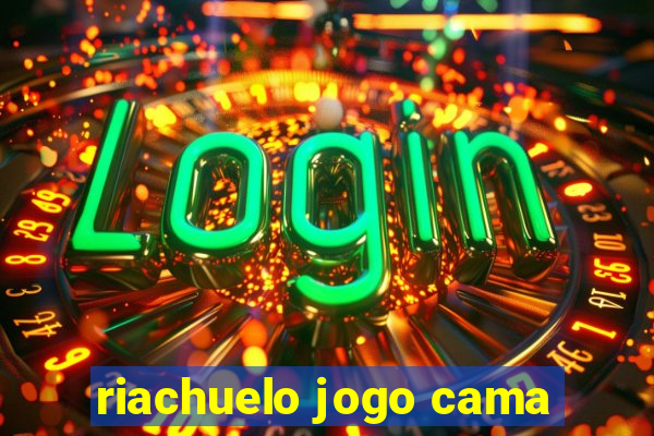 riachuelo jogo cama