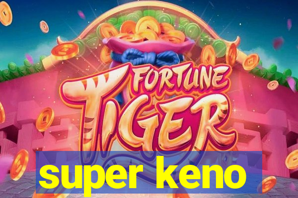 super keno