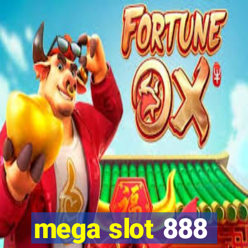 mega slot 888