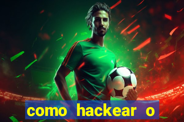 como hackear o jogo do mines