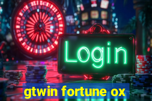 gtwin fortune ox