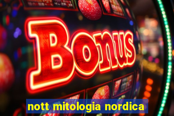 nott mitologia nordica