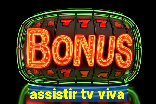 assistir tv viva