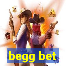 begg bet