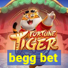 begg bet