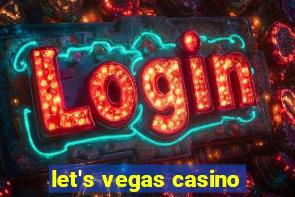 let's vegas casino