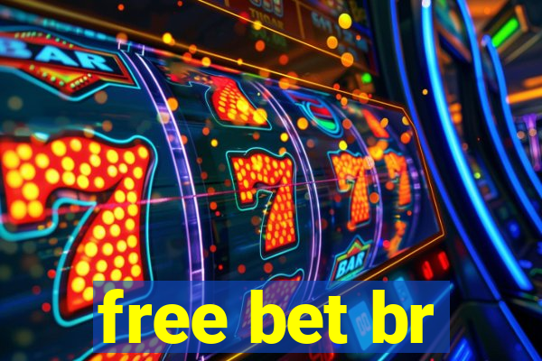 free bet br