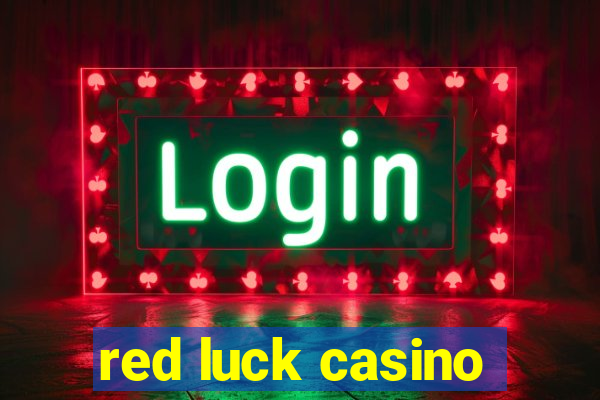 red luck casino