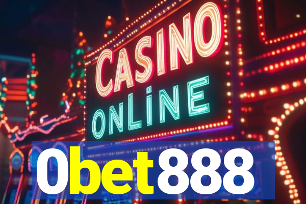 0bet888