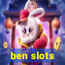 ben slots