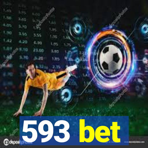 593 bet