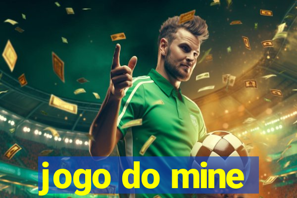 jogo do mine