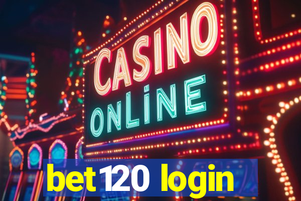 bet120 login